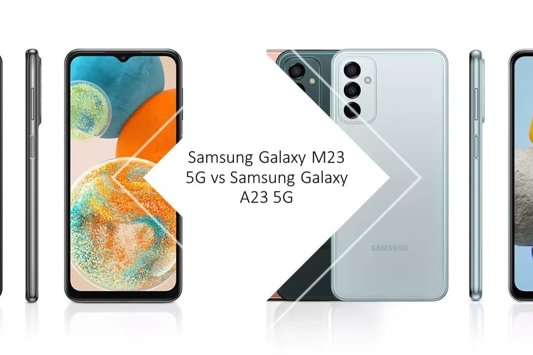 Samsung Galaxy M23 5G vs Samsung Galaxy A23 5G (Samsung)
