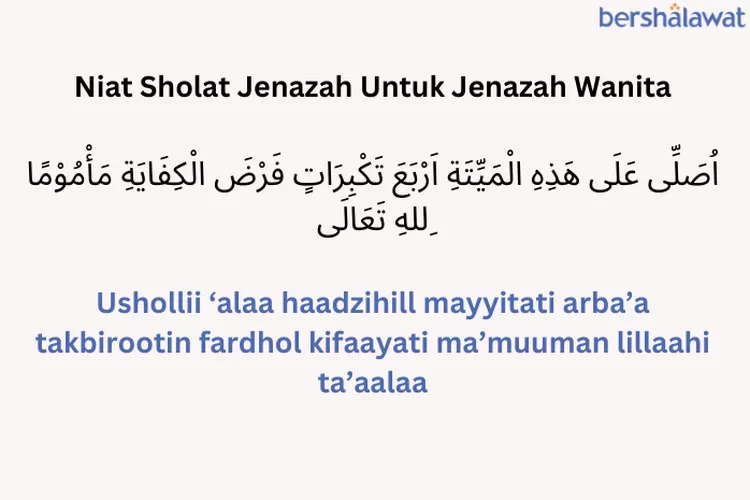 Bacaan Niat Dan Doa Sholat Untuk Jenazah Perempuan Usholli Alaa