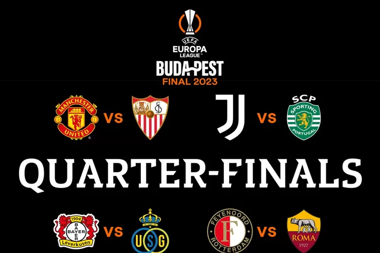 Jadwal Lengkap Perempat Final Liga Eropa, Kasta Kedua Penuh Tim Raksasa ...