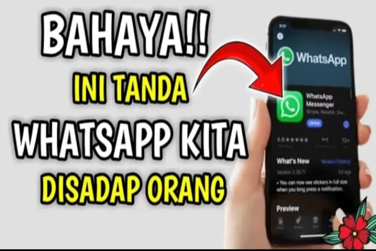 Bahaya! Ini Tanda Jika WhatsApp Disadap, Serta Tips Solusi Cara ...