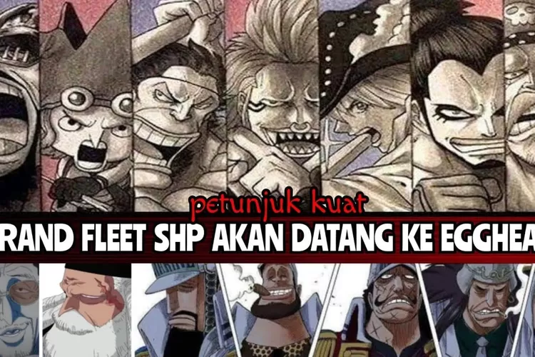 7 Komandan Armada Besar Bajak Laut Luffy si Topi Jerami Ternyata