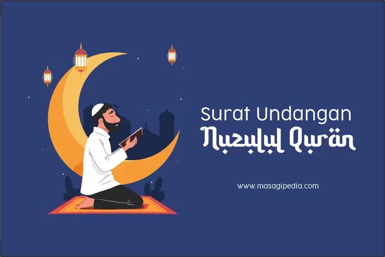 3 Contoh Surat Undangan Nuzulul Quran 2023, Format Surat Resmi Dan Bisa ...