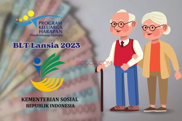 Pencairan Bansos BLT Lansia 2023 Di Akhir April, Dapatkan Uang Tunai ...