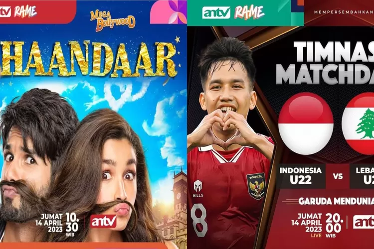 Jadwal ANTV 14 April 2023: Saksikan Mega Bollywood Shaandaar dan Timnas