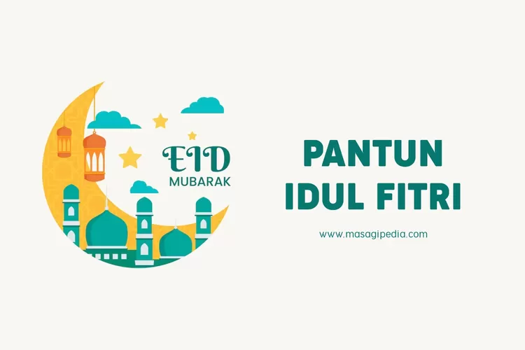 16 Pantun Ucapan Selamat Idul Fitri Lucu Dan Unik, Cocok Untuk Kata ...