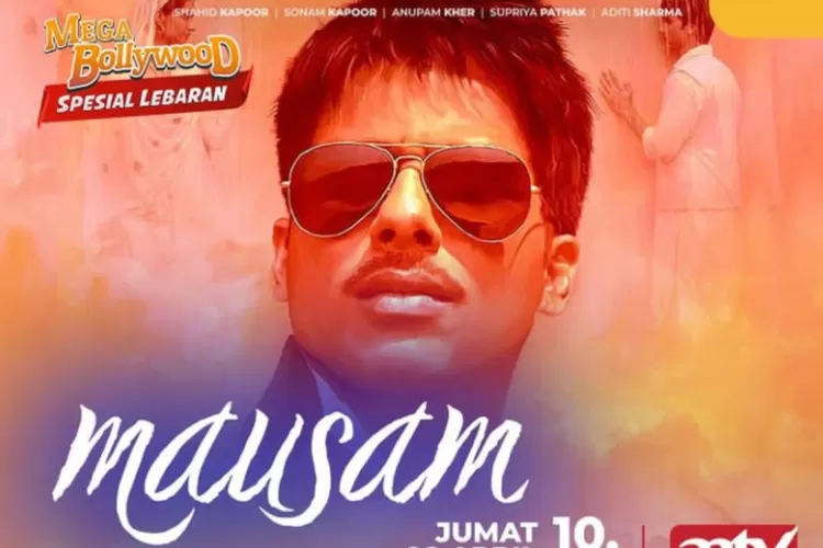 Jadwal ANTV 28 April 2023: Saksikan Mega Bollywood Mausam dan Sinema