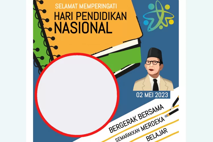 Gratis 20 Link Twibbon Hari Pendidikan Nasional 2023 Desain Terbaru Dan ...