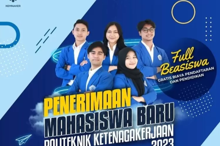 Penerimaan Mahasiswa Baru Polteknaker 2023 Resmi Dibuka! Segera ...