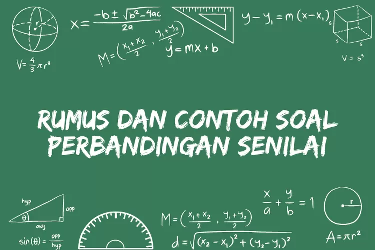 Rumus Dan Contoh Soal Perbandingan Senilai Beserta Pembahasannya Mata