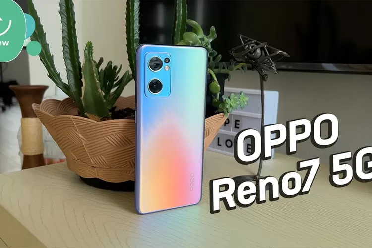 kelebihan oppo reno 7 pro 5g