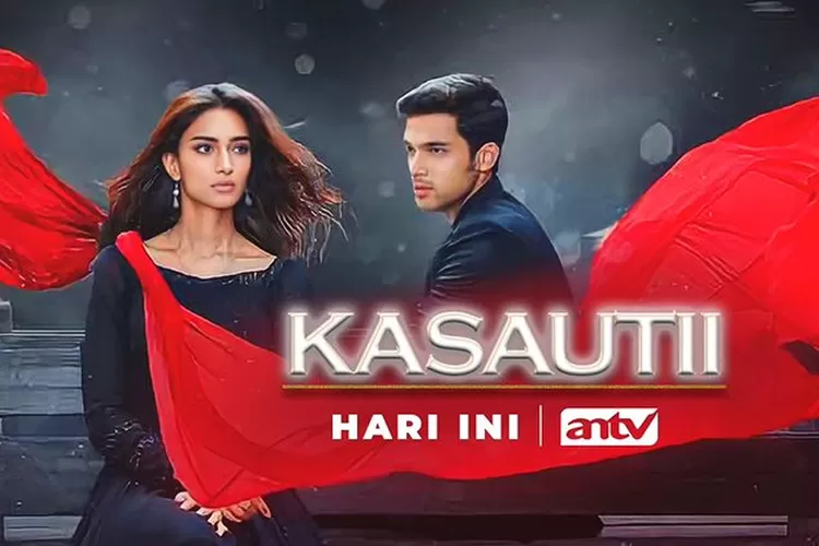 Kasautii Selasa 23 Mei 2023 di ANTV: Anurag adalah lelaki idaman yang