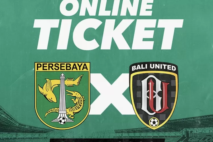 Link Beli Tiket Persebaya Surabaya Vs Bali United: Cek Harga Tiket Fans ...