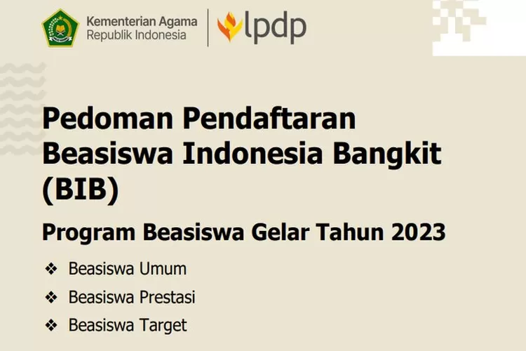 Info Panduan Program Gelar Beasiswa Indonesia Bangkit (BIB) Tahun 2023, Dibuka 5 Hingga 25 Juni 2023 (beasiswa.kemenag.go.id)