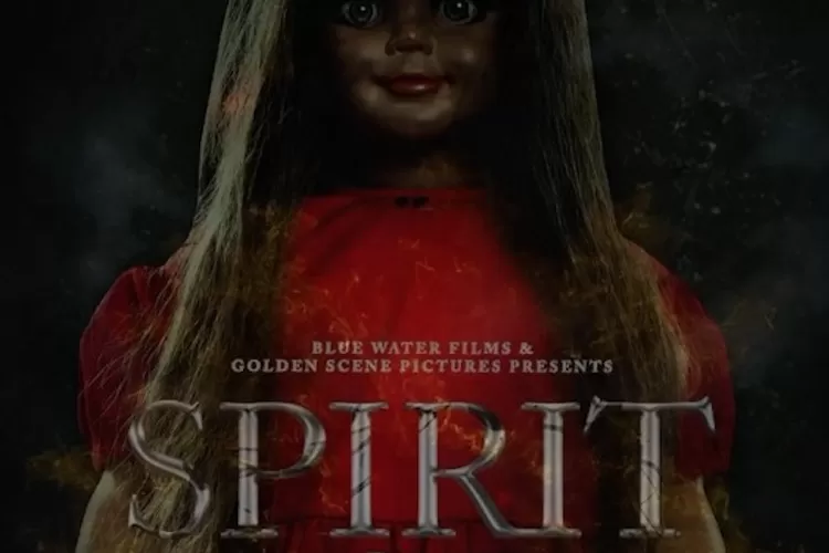 Tayang Di Bioskop Sinopsis Film Spirit Doll Teror Boneka Arwah Penuh Adegan Menegangkan 