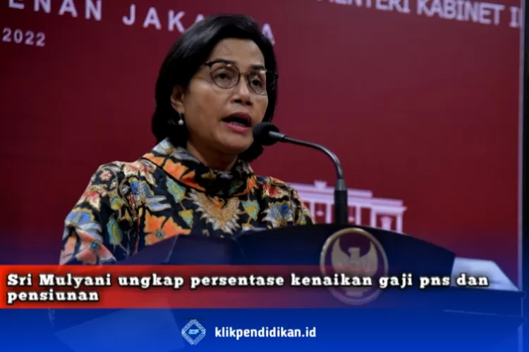 Sri Mulyani Ungkap Gaji PNS Dan Pensiunan Akan Naik Di Bulan Agustus ...