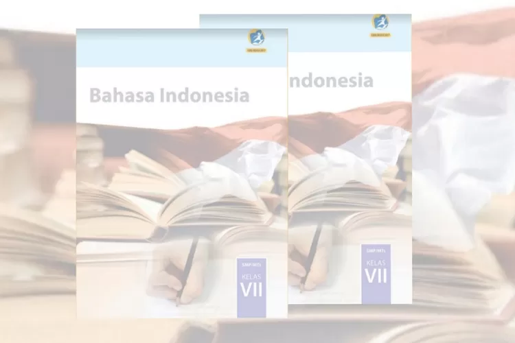 Download Buku PDF Siswa Dan Guru Bahasa Indonesia Kelas 7 SMP Kurikulum ...