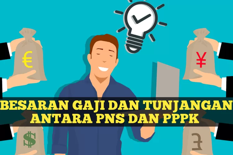 2023 Siap Jadi ASN, Yuk Cek Seberapa Banyak Gaji Dan Tunjangan Antara ...