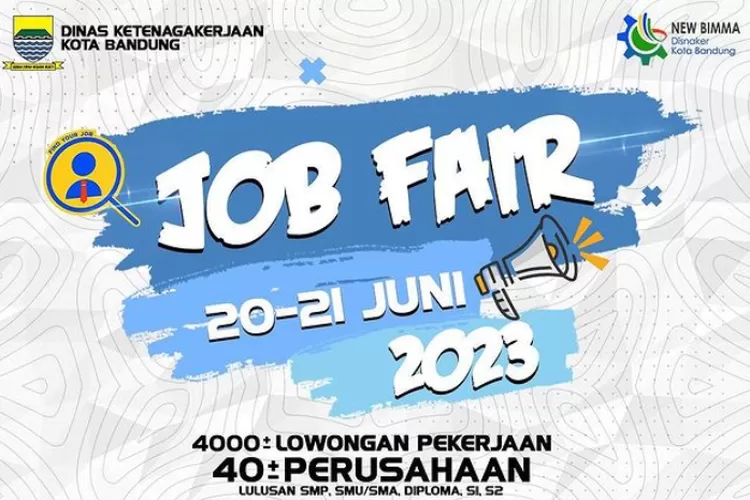 Disnaker Bandung Buka JOB FAIR 2023! Tersedia 4000 Lowongan, Pelamar ...