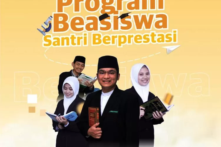 Pendaftaran Program Beasiswa Santri Berprestasi Dibuka Juli 2023 ...