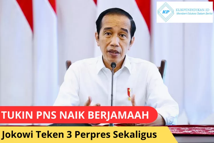 TUKIN PNS RESMI NAIK SEREMPAK, Perpres 3 Instansi Selesai ...