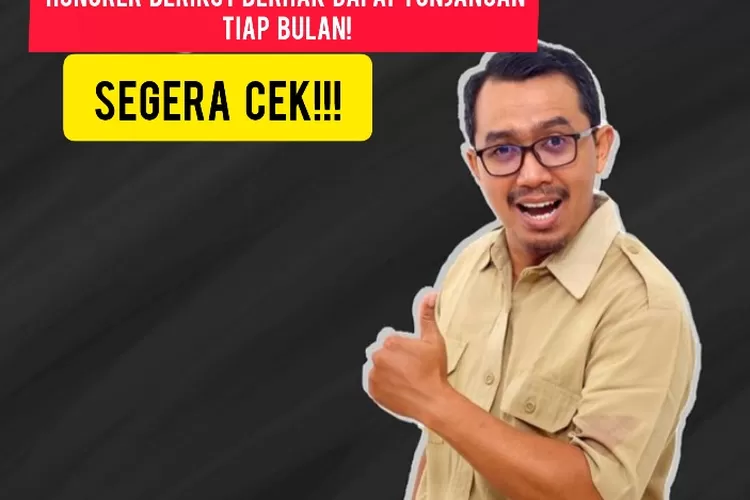 PEMERINTAH SUDAH PUTUSKAN! Ini Daftar Nama HONORER Berhak Dapat ...