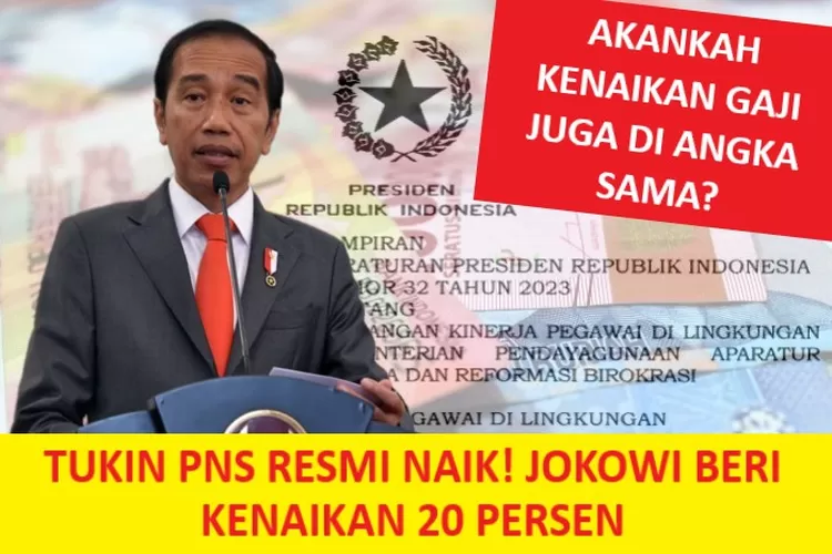 TUKIN PNS RESMI NAIK! Jokowi Beri Kenaikan 20 Persen, Akankah Kenaikan ...