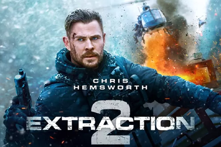 Download dan Nonton Film Extraction 2 (2023) Sub Indo Full HD Tanpa