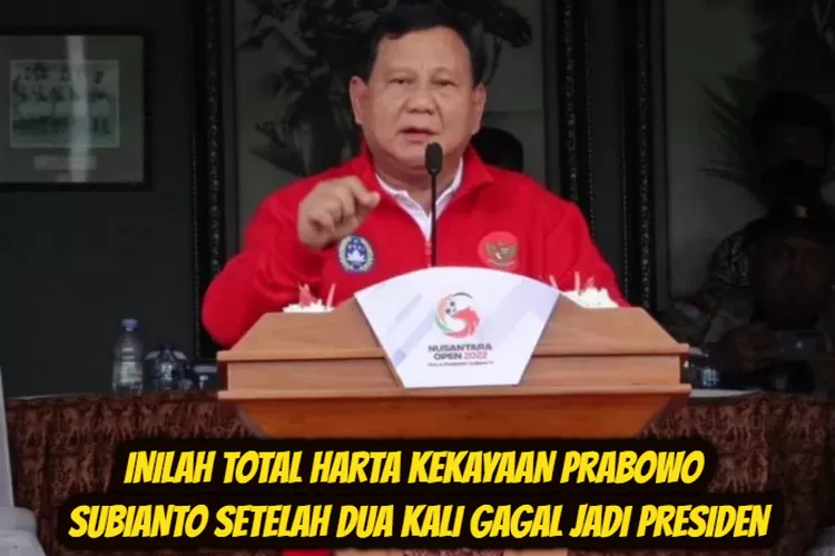 PUNYA HARTA TRILIUNAN! Inilah Kekayaan Prabowo Subianto Yang Takkan ...