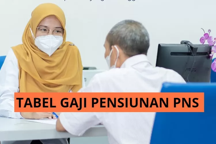 Tabel Gaji Pensiunan PNS Dan Janda Dudanya Di Bulan Juli 2023, Taspen ...