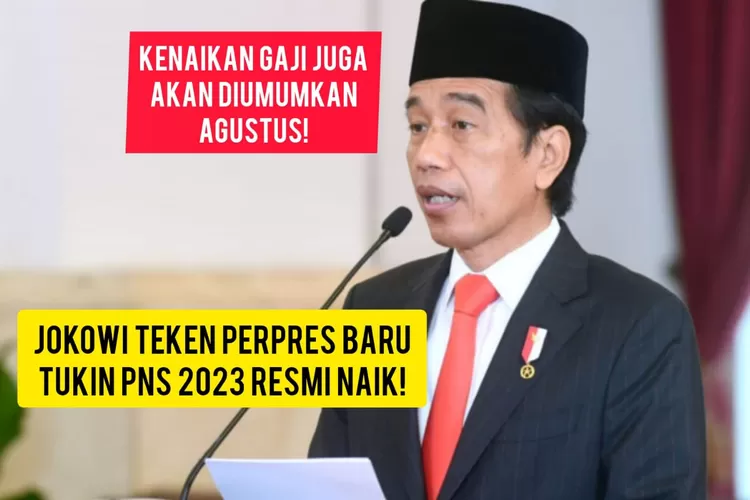 Kenaikan Gaji Sudah Depan Mata, Ternyata Jokowi Juga Sahkan Kenaikan ...