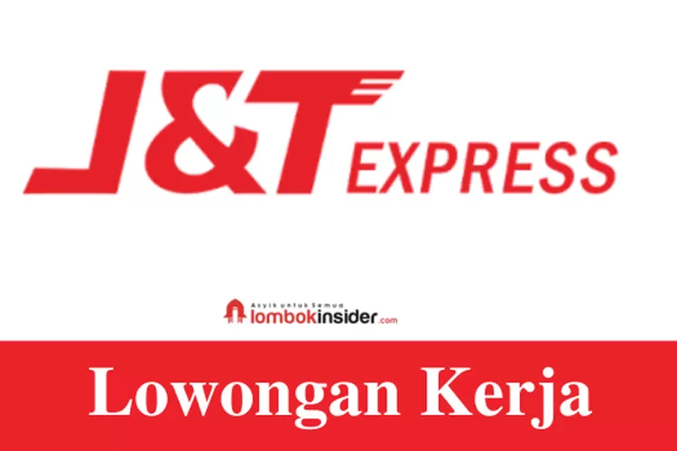 Penempatan Di Cikarang Dan Bekasi Lowongan Kerja Jnt Express Bisa