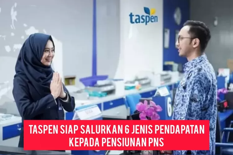 WALAU GAJI TAK NAIK, PT Taspen Tetap Salurkan Pensiunan PNS 6 Jenis ...