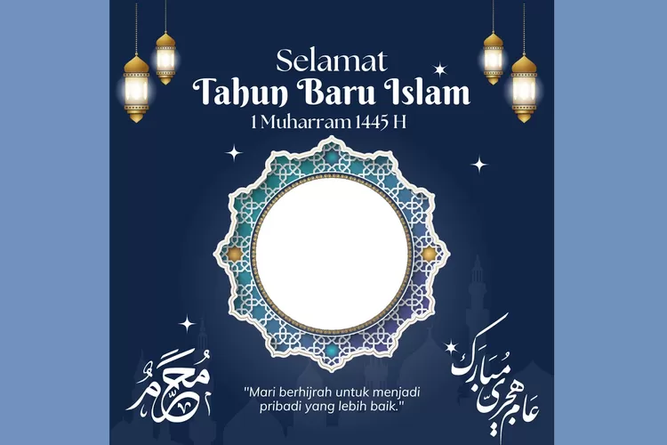 Link Twibbon 1 Muharram 1445 Hijriah Dan Cara Pasangnya, Rayakan Tahun ...