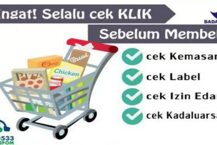 Bpom Himbau Masyarakat Cek Label Pangan Kemasan Dengan Metode Klik