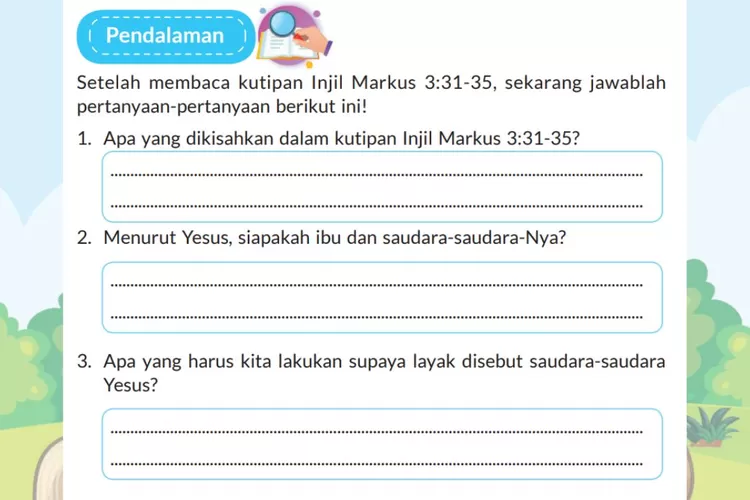 Isi Kutipan Injil Markus 3:31-35, Kunci Jawaban Agama Katolik Kelas 4 ...