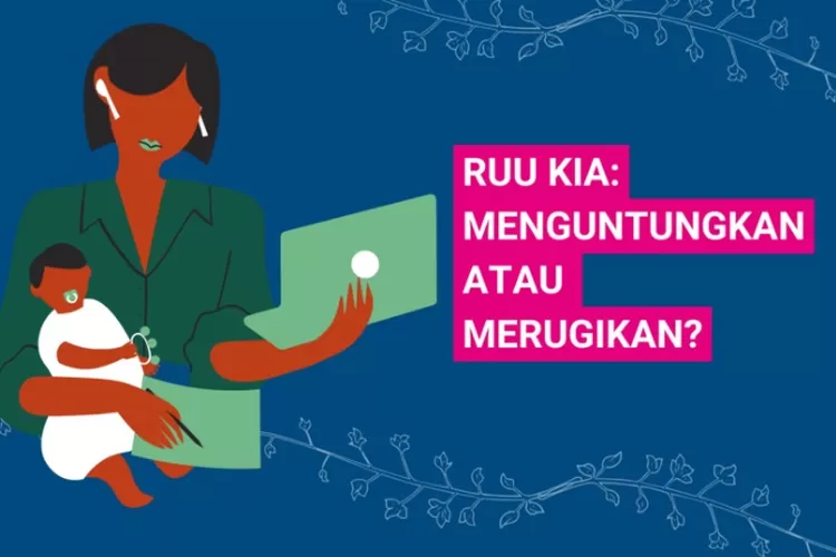 Ajukan RUU KIA Jadi Solusi Mendukung Perbaikan Kualitas Anak Indonesia ...