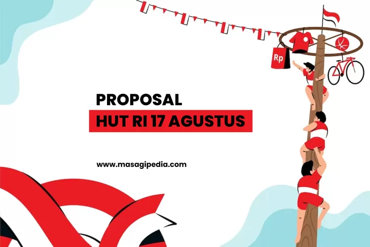 Link PDF Contoh Proposal Kegiatan HUT RI 17 Agustus 2023, Download ...