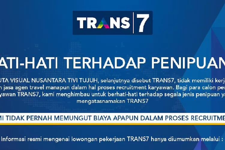 Buruan Lamar Trans 7 Sedang Buka Loker Untuk Mengisi 4 Posisi Lulusan ...