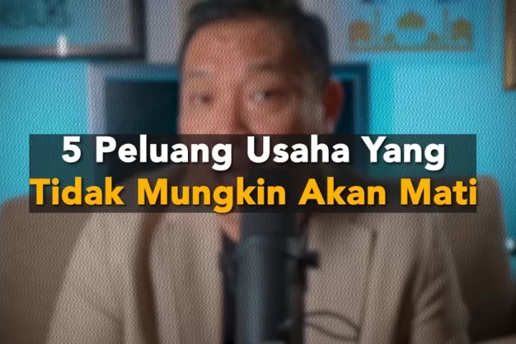 Tak Banyak Orang Tahu Inilah Peluang Usaha Yang Tak Akan Pernah Mati