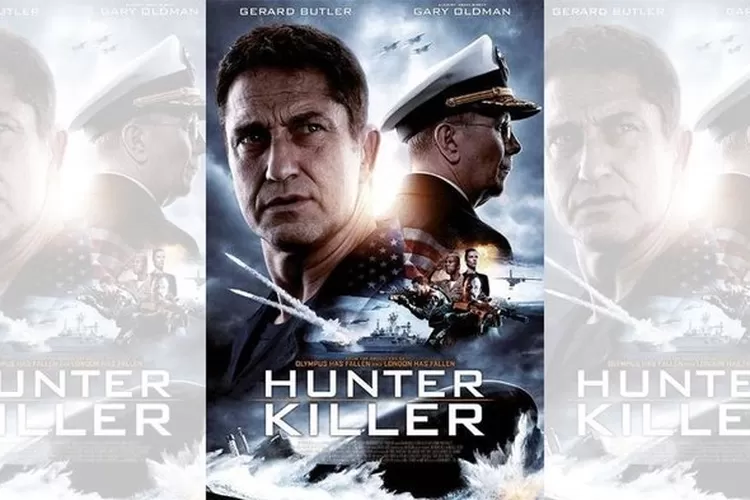 Sinopsis Film Hunter Killer, Misi Pencarian Kapal Amerika Di Perairan ...