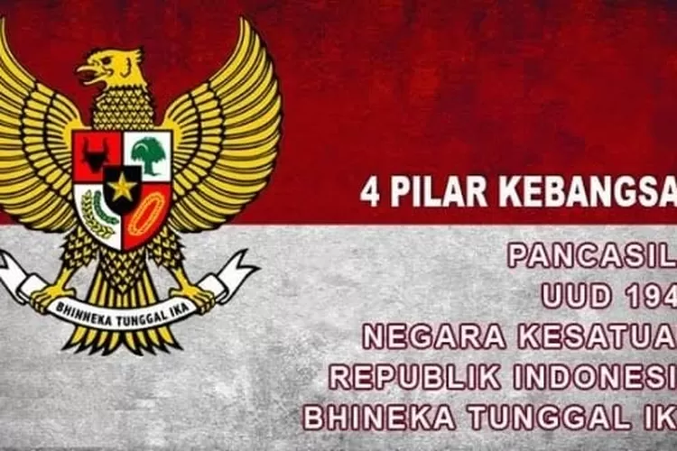 Pentingnya Empat Pilar Kebangsaan, Dalam Kehidupan Berbangsa Dan ...