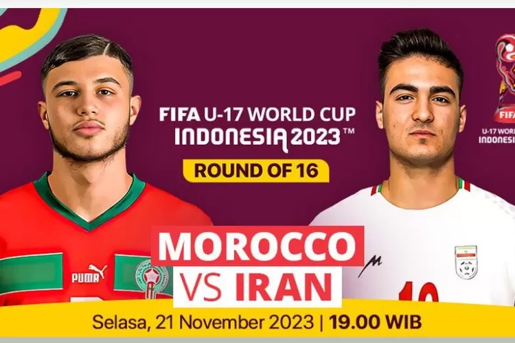 Jadwal siaran langsung babak 16 besar Piala Dunia U17 2023, Maroko akan menghadapi Iran. (Vidio )