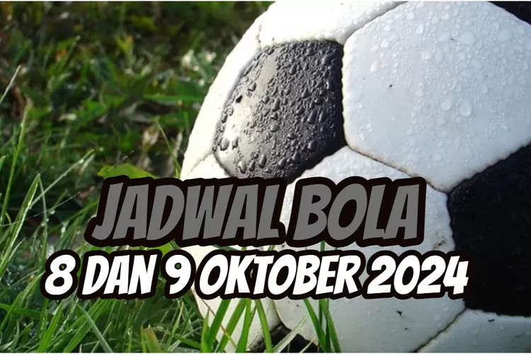 slot demo pg soft anti lag Jadwal Bola 8 dan 9 Oktober 2024 : Akan Ada Pertandingan Sengit Inggris U19 vs Portugal U19 di Laga Uji Coba - Radar Cianjur