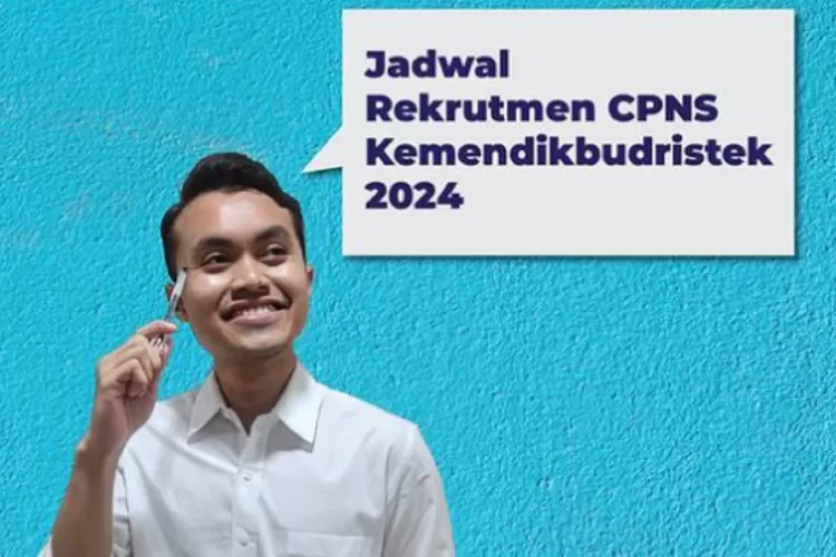 Pendaftaran CPNS Kemendikbud 2024 Ditutup Hari ini, Kapan Jadwal