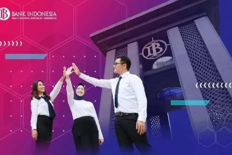 Bank Indonesia Buka Pendaftaran PCPM Angkatan 38: Peluang Karier Untuk ...