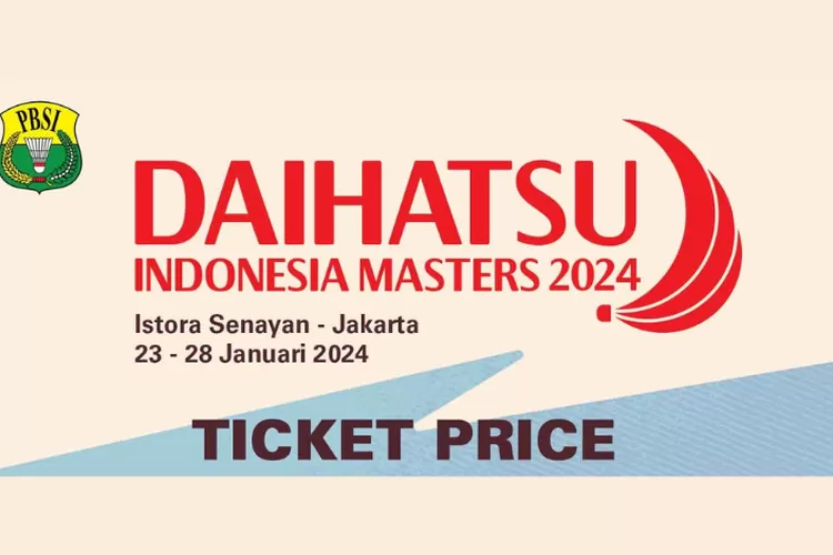 Daftar Harga Tiket Nonton Badminton Indonesia Masters 2024 di Istora