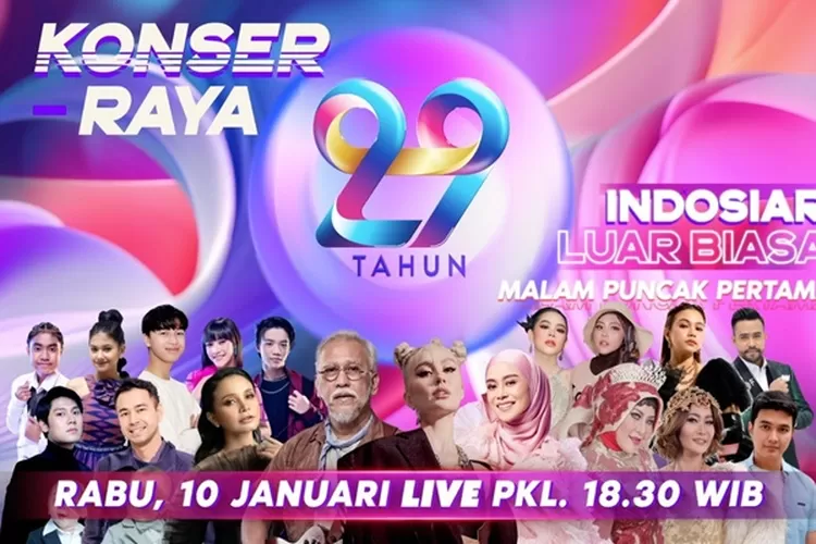 Jadwal TV Indosiar Rabu 10 Januari 2024 Hari Ini: Jam Berapa Konser ...