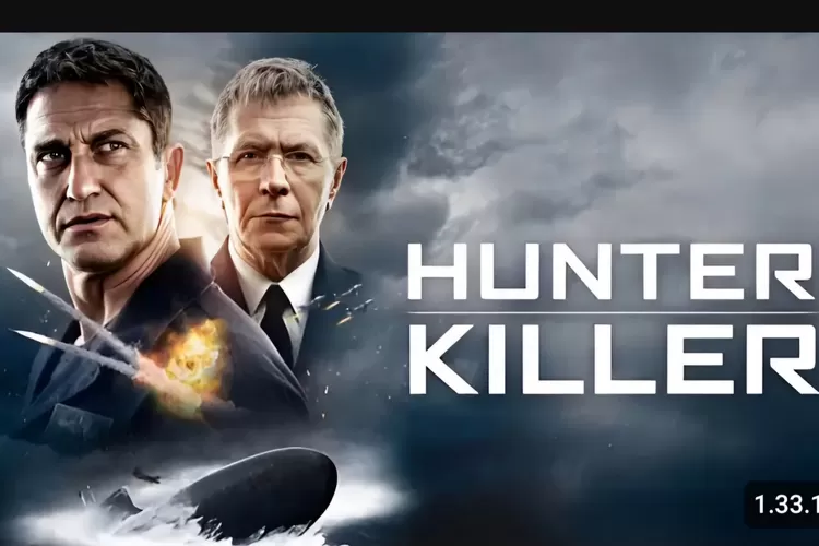 Sinopsis Film Hunter Killer, Tayang Malam Ini Di Bioskop Trans TV, Misi ...