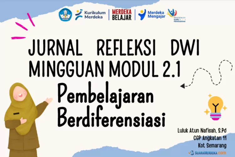 Ilustrasi Jurnal Refleksi Dwi Mingguan modul 2.1 Pembelajaran Berdiferensiasi. (Canva/Luluk)