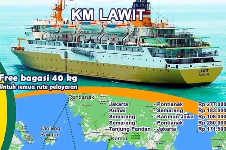 Jadwal Dan Harga Tiket Murah Kapal Pelni Km Lawit Terbaru Dan Terlengkap September